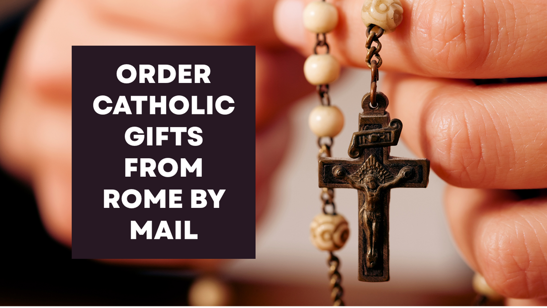 Order Catholic Gifts from Rome by Mail with a Check | Catholically
